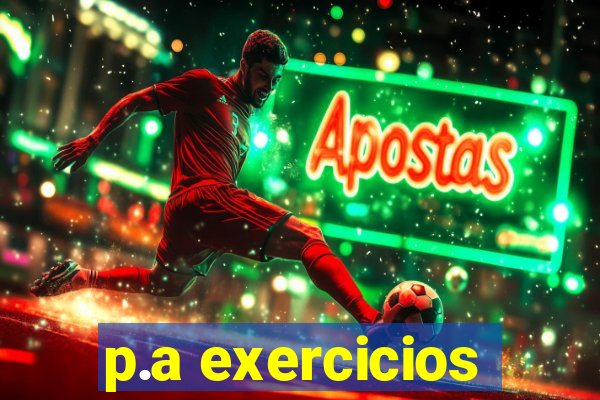 p.a exercicios